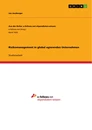 Title: Risikomanagement in global agierenden Unternehmen