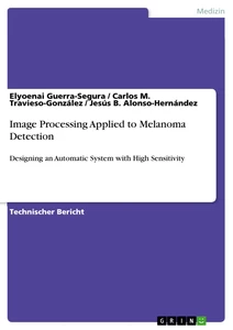 Title: Image Processing Applied to Melanoma Detection