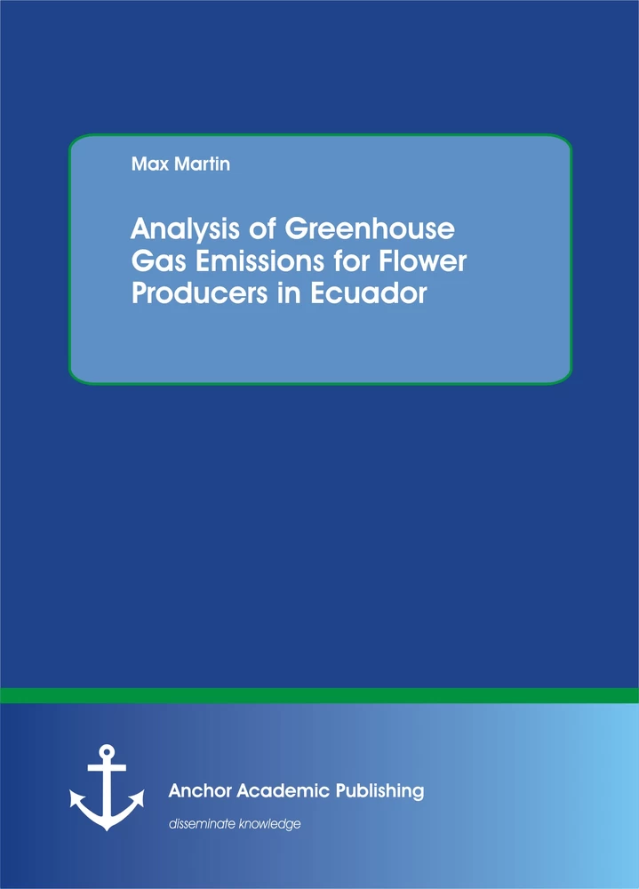 Title: Analysis of Greenhouse Gas Emissions for Flower Producers in Ecuador