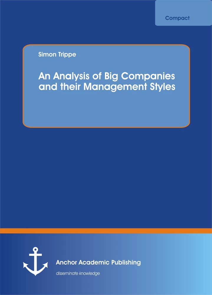 Title: An Analysis of Big Companies and their Management Styles