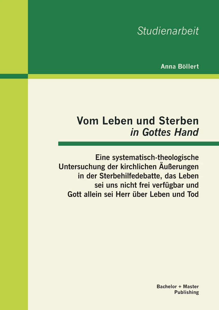 Titel: Vom Leben und Sterben „in Gottes Hand“