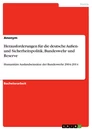 Titel: Herausforderungen für die deutsche Außen- und Sicherheitspolitik, Bundeswehr und Reserve