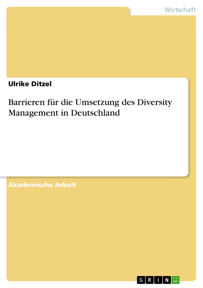 Title: Barrieren für die Umsetzung des Diversity Management in Deutschland