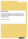 Titre: Empirische Befunde zu Determinanten und Performanceeffekten des Working Capital Managements