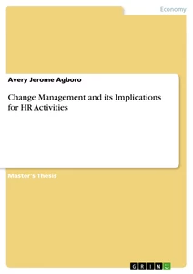Titel: Change Management and its Implications for HR Activities