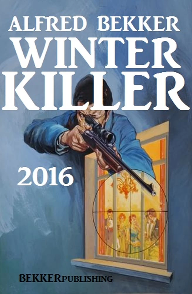 Titel: Winter Killer 2016