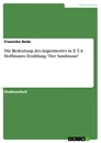 Title: Die Bedeutung des Augenmotivs in E.T.A. Hoffmanns Erzählung "Der Sandmann"