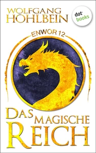 Titel: Enwor - Band 12: Das magische Reich