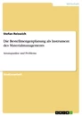 Titre: Die Bestellmengenplanung als Instrument des Materialmanagements