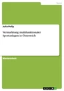 Título: Vermarktung multifunktionaler Sportanlagen in Österreich