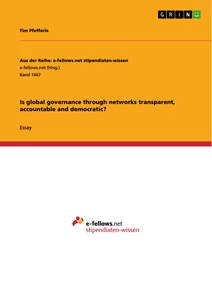 Title: Is global governance through networks transparent, accountable and democratic?