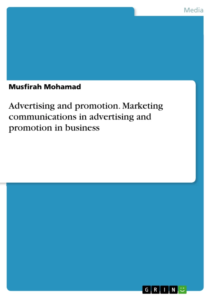 Titel: Advertising and promotion. Marketing communications in advertising and promotion in business
