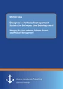 Title: Design of a Portfolio Management System for Software Line Development: Merging the Gap between Software Project and Product Management