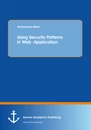 Title: Using Security Patterns in Web-Application