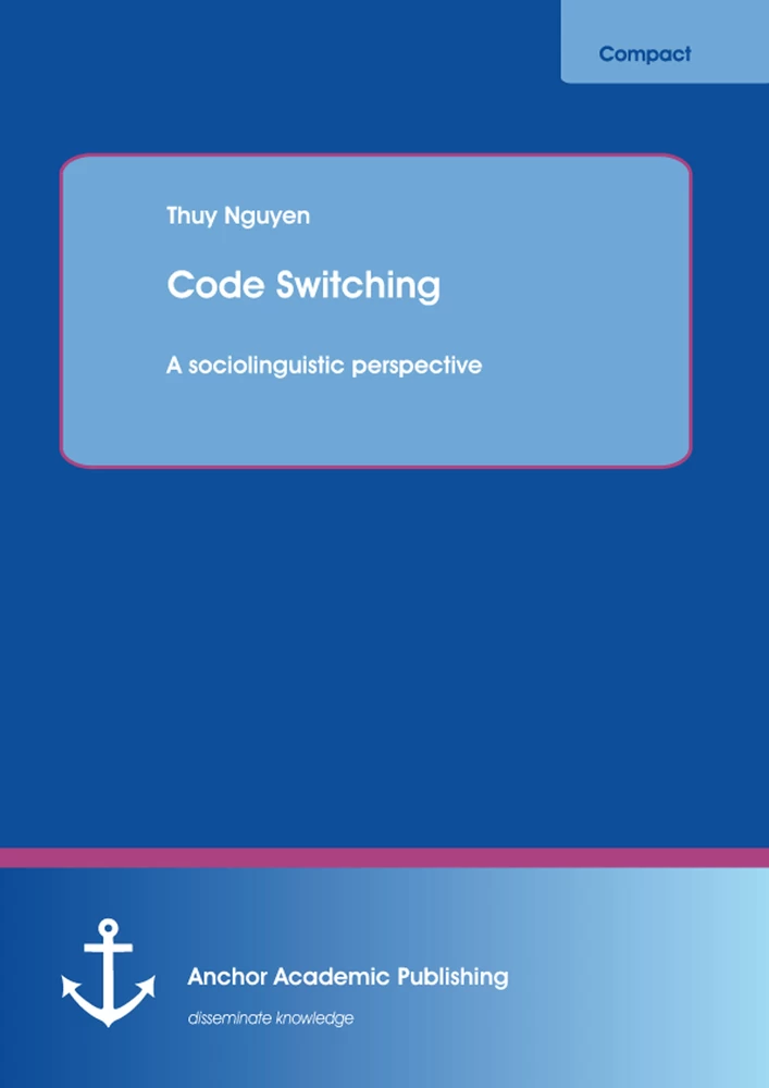 Title: Code Switching: A sociolinguistic perspective