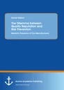 Title: The Dilemma between Quality Reputation and Risk Prevention: Warranty Provisions of Car Manufacturers