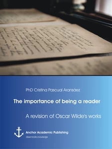 Title: The importance of being a reader: A revision of Oscar Wilde's works