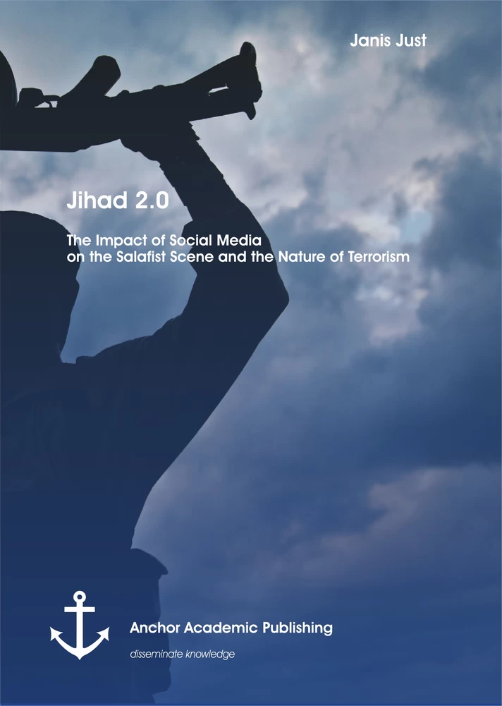 Title: Jihad 2.0: The Impact of Social Media on the Salafist Scene and the Nature of Terrorism