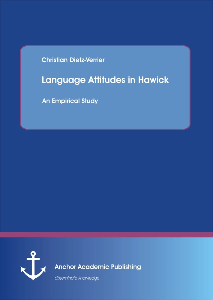 Title: Language Attitudes in Hawick: An Empirical Study