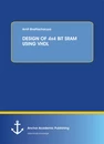 Title: DESIGN OF 4x4 BIT SRAM USING VHDL