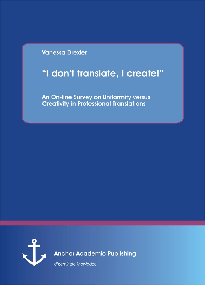 Title: “I don’t translate, I create!”