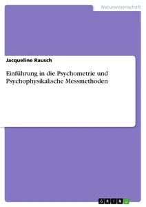 Título: Einführung in die Psychometrie und Psychophysikalische Messmethoden