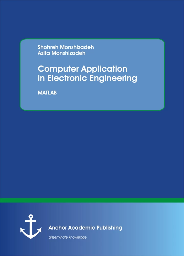 Title: Computer Application in Electronic Engineering. MATLAB