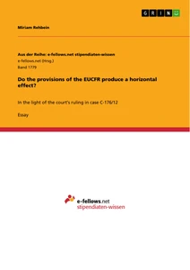 Titel: Do the provisions of the EUCFR produce a horizontal effect?