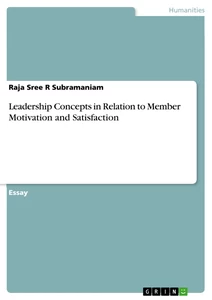 Titre: Leadership Concepts in Relation to Member Motivation and Satisfaction