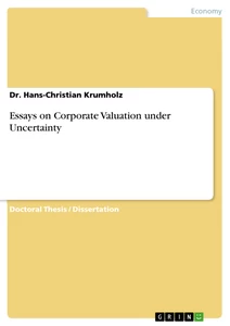 Title: Essays on Corporate Valuation under Uncertainty
