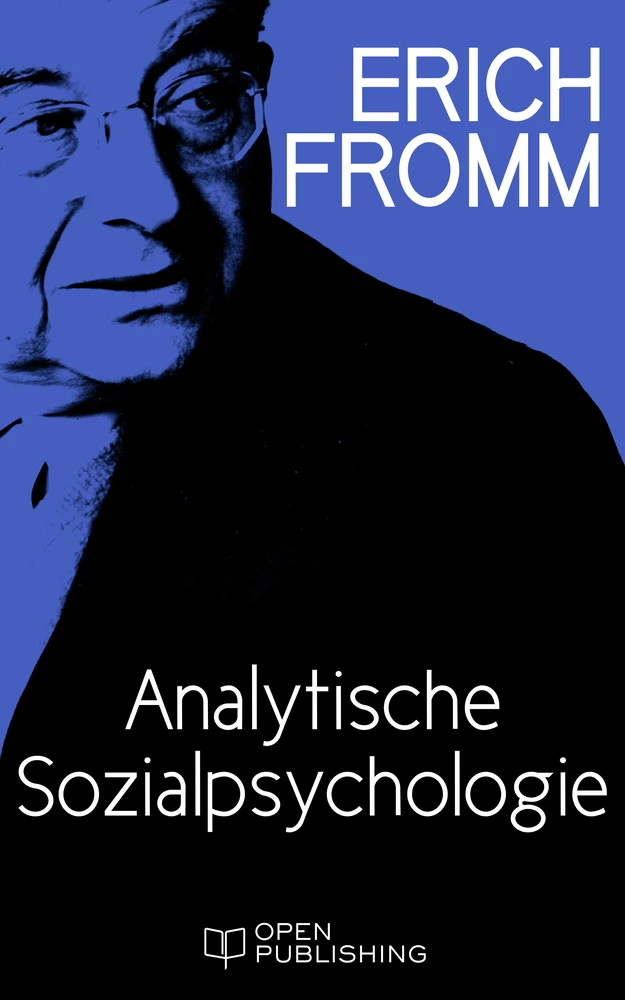 Titel: Analytische Sozialpsychologie
