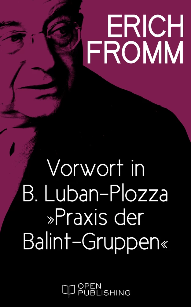 Titel: Vorwort in B. Luban-Plozza „Praxis der Balint-Gruppen“