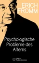 Titel: Psychologische Probleme des Alterns