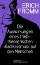 Titel: Die Auswirkungen eines triebtheoretischen „Radikalismus“ auf den Menschen. Eine Antwort auf Herbert Marcuse