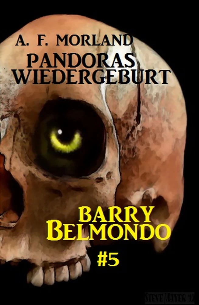 Titel: Pandoras Wiedergeburt: Barry Belmondo #5
