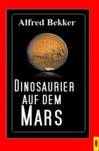 Titel: Dinosaurier auf dem Mars