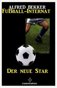 Titel: Der neue Star: Fußball-Internat #1