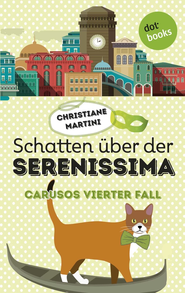 Titel: Schatten über der Serenissima - Carusos vierter Fall