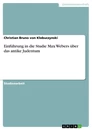 Titel: Einführung in die Studie Max Webers über das antike Judentum