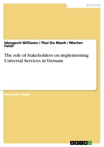 Title: The role of Stakeholders on implementing  Universal Services in Vietnam