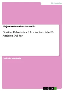 Titre: Gestión Urbanística E Institucionalidad En América Del Sur