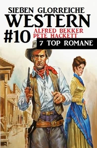 Titel: Sieben glorreiche Western #10
