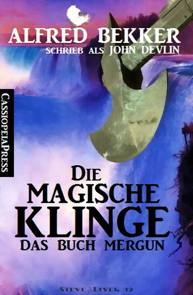 Titel: Die magische Klinge: Das Buch Mergun