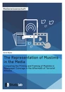Titel: The Representation of Muslims in the Media