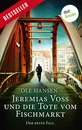 Titel: Jeremias Voss und die Tote vom Fischmarkt - Der erste Fall