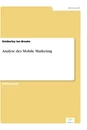 Title: Analyse des Mobile Marketing
