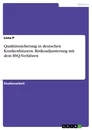 Titel: Qualitätssicherung in deutschen Krankenhäusern. Risikoadjustierung mit dem BSQ-Verfahren