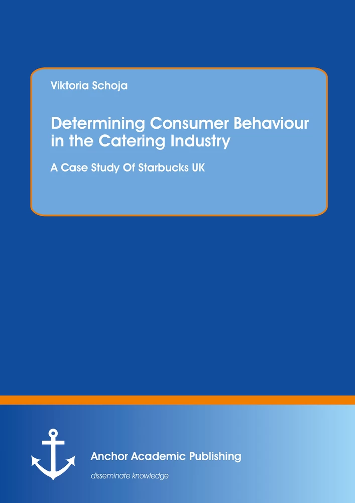 Title: Determining Consumer Behaviour in the Catering Industry