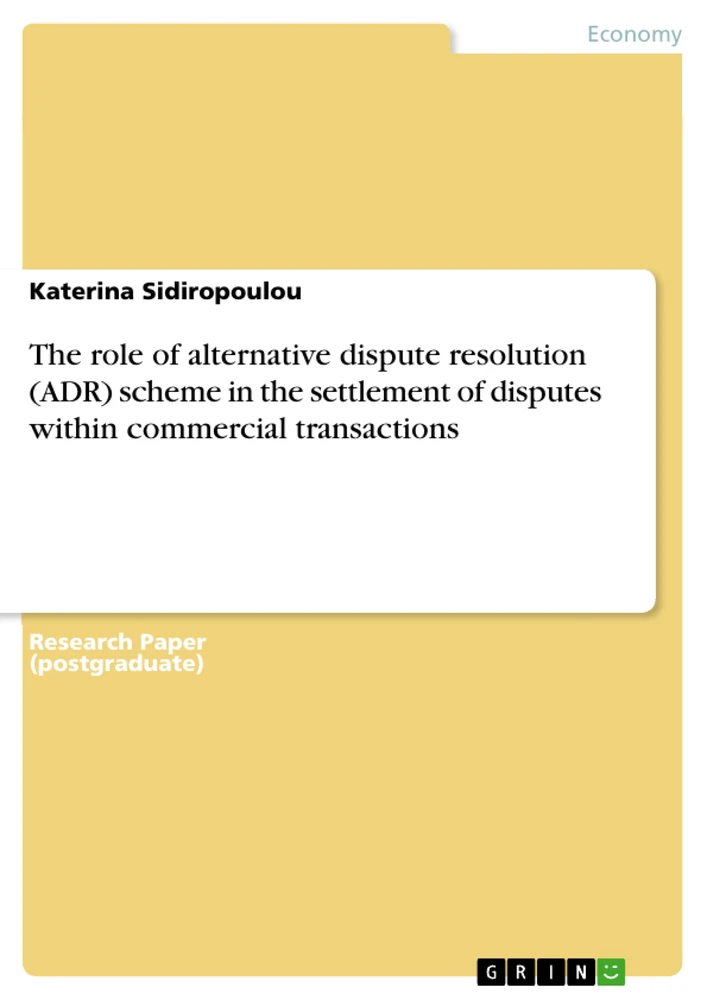 Title: The role of alternative dispute resolution (ADR) scheme in the settlement of disputes within commercial transactions