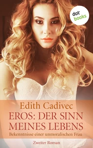 Titel: Eros. Der Sinn meines Lebens